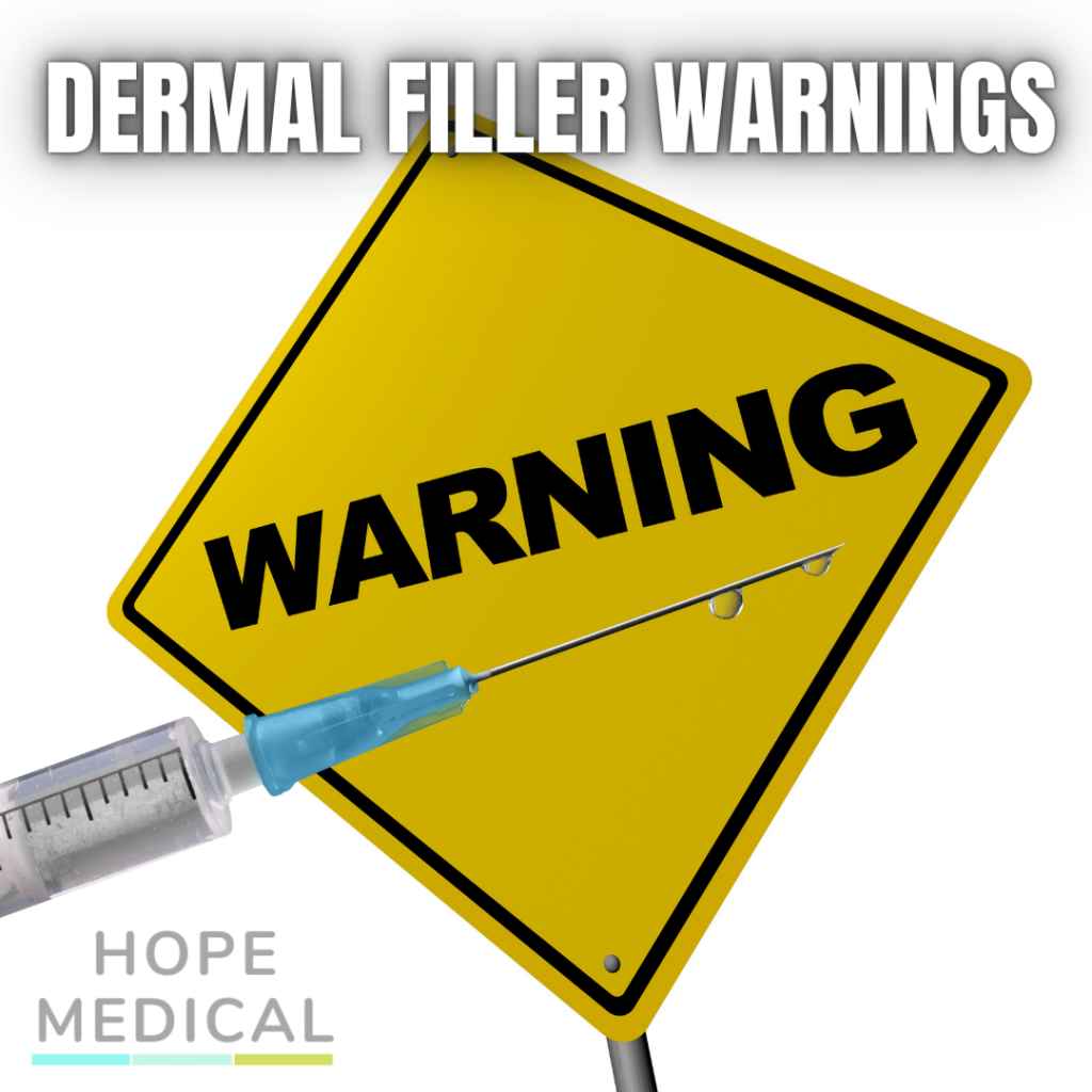 dermal filler warnings